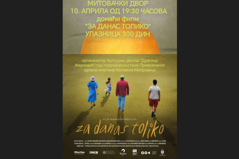 Projekcija filma „Za danas toliko“ sledeće sedmice u Kosovskoj Mitrovici