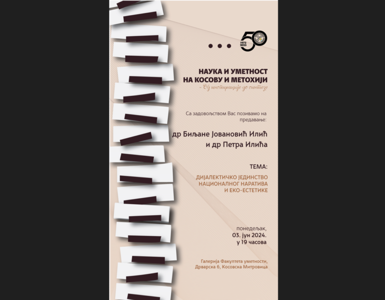 Predavanje „Dijalektičko jedinstvo nacionalnog narativa i eko-estetike“ u ponedeljak u Kosovskoj Mitrovici