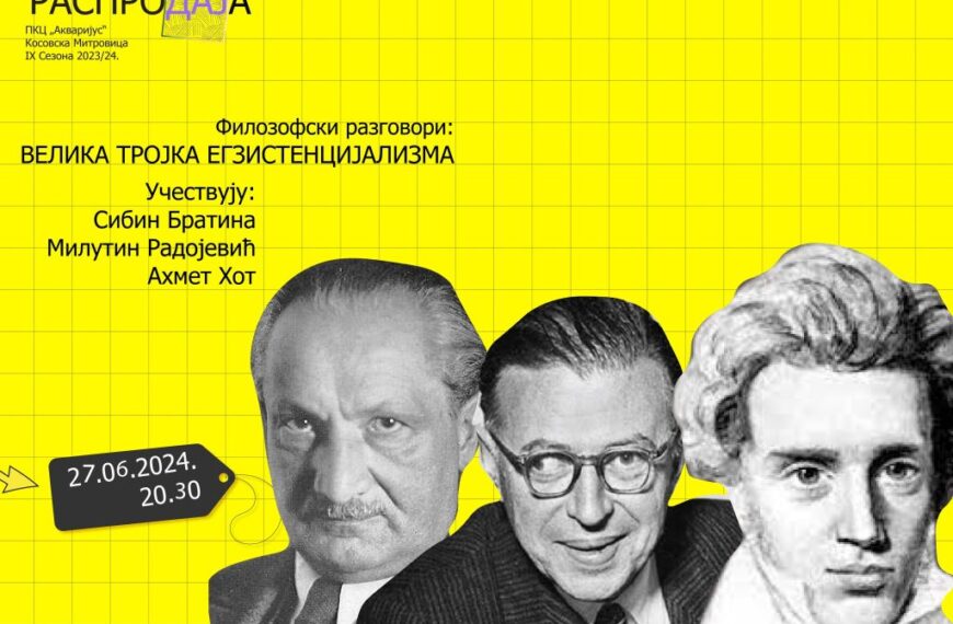O velikoj trojci egzistencijalizma sutra u Akvarijusu