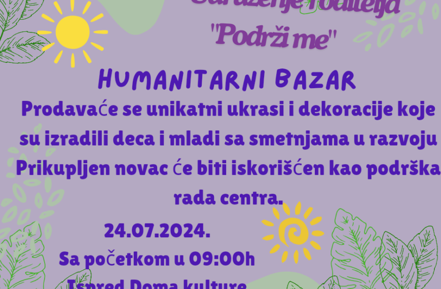 Humanitarni bazar Udruženja „Podrži me“ u sredu u Zubinom Potoku