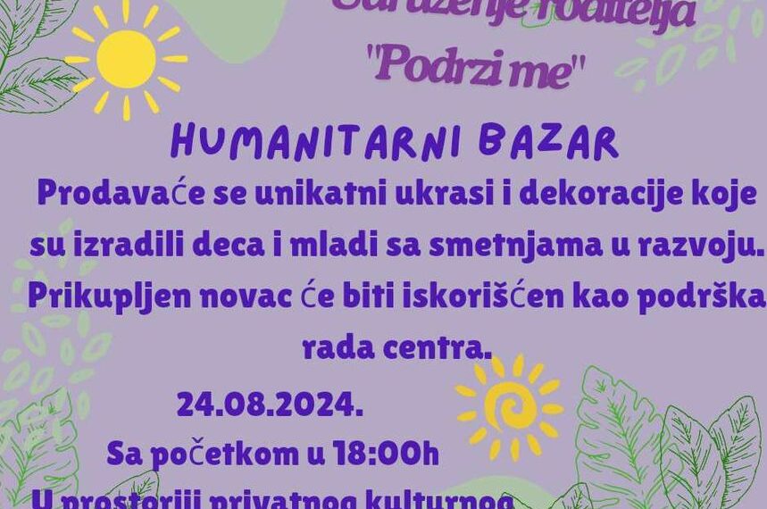 Humanitarni bazar Udruženja „Podrži me“ večeras u Akvarijusu
