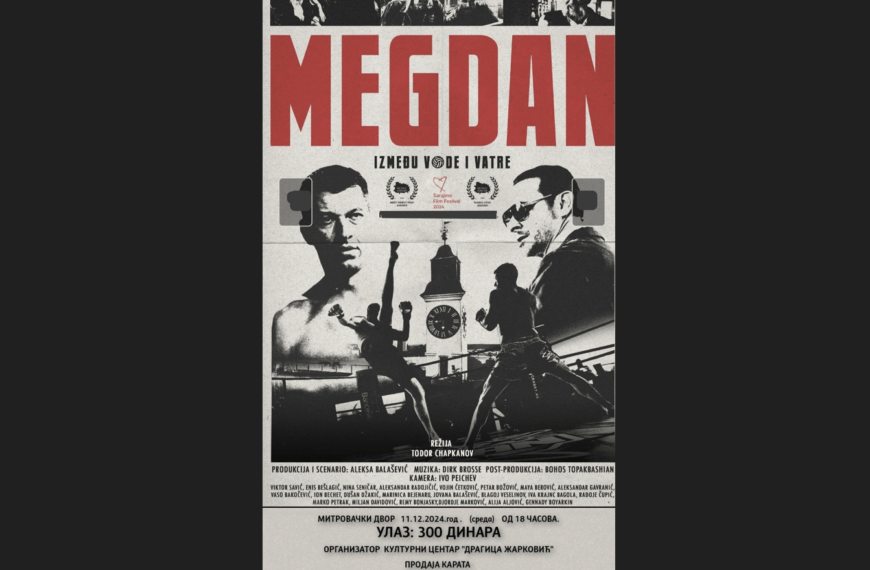 Projekcija domaćeg filma „Megdan“ sledeće sedmice u Kosovskoj Mitrovici